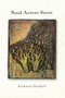 Seed Across Snow by Kathleen Driskell, 9781597091503