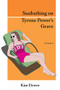 Sunbathing on Tyrone Power's Grave by Kim Dower, 9781597096218