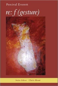 re: f (gesture) by Percival Everett, 9781597090575