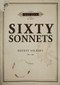 Sixty Sonnets by Ernest Hilbert, 9781597093613