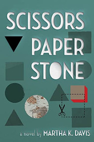 Scissors, Paper, Stone by Martha K. Davis, 9781597090469