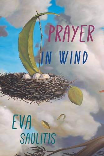 Prayer in Wind by EVA SAULITIS, 9781597094436