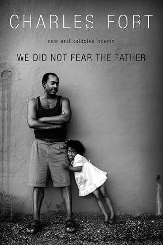 We Did Not Fear The Father by Charles Fort, 9781597091725