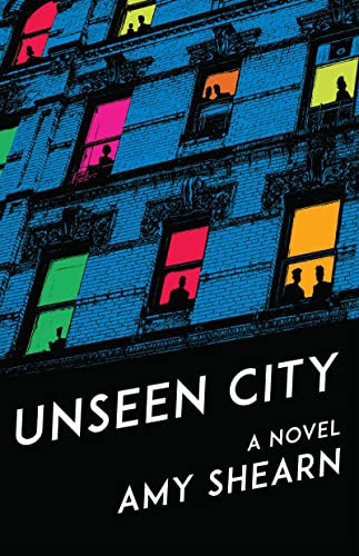 Unseen City by Amy Shearn, 9781597093675
