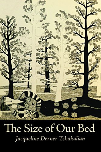 The Size of Our Bed by Jacqueline Derner Tchakalian, 9781597099974