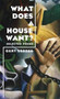 What Does A House Want? (Selected Poems) by Gary Geddes, 9781597092760