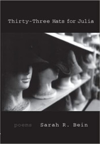 Thirty-Three Hats for Julia by Sarah Bein, 9781597090964