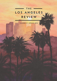 The Los Angeles Review No. 17 by Kate Gale, 9781597092074