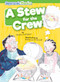 A Stew for the Crew by Shalini Vallepur, Rebecca Flitcroft, 9798888226193