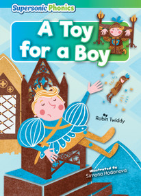 A Toy for a Boy by Robin Twiddy, Simona Hodonova, 9798888225110