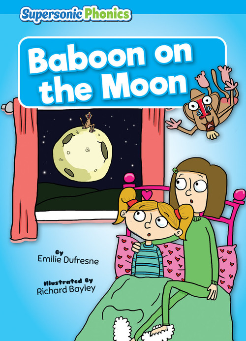 Baboon on the Moon by Emilie Dufresne, Richard Bayley, 9798888225813