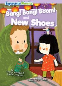 Bang! Bang! Boom! & New Shoes - 9798888227893 by Shalini Vallepur, Emilie Dufresne, Maia Batumashvili