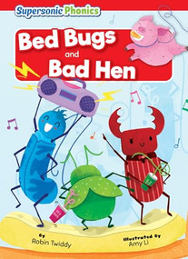 Bed Bugs & Bad Hen by Robin Twiddy, Amy Li, 9798888225424