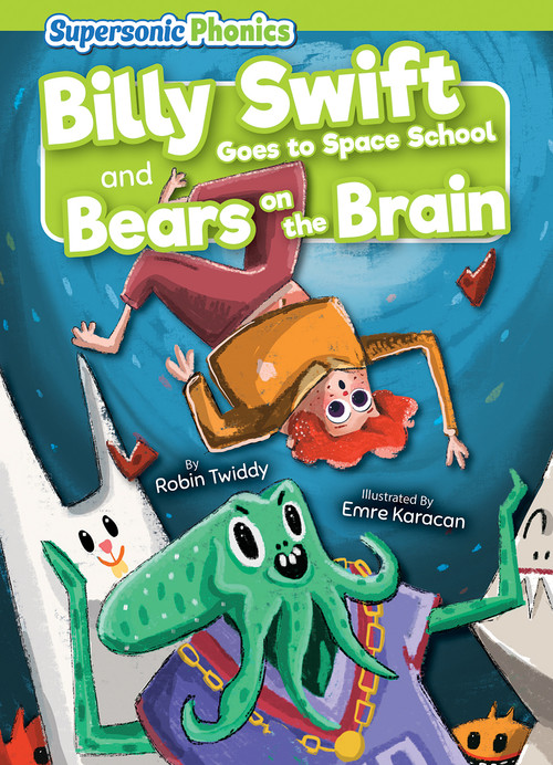 Billy Swift Goes to Space School & Bears on the Brain by Robin Twiddy, Emre Karacan, 9798888225721