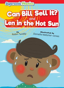 Can Bill Sell It? & Len in the Hot Sun by Robin Twiddy, Danielle Webster-Jones, 9798888225431