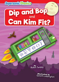 Dip and Bop & Can Kim Fit? by Robin Twiddy, Gareth Liddington, 9798888225783