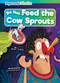 Do Not Feed the Cow Sprouts by Robin Twiddy, Emre Karacan, 9798888225103