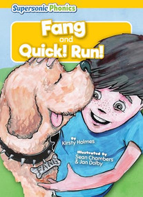 Fang & Quick! Run! by Kirsty Holmes, Jan Dolby, Sean Chambers, 9798888226674