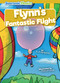 Flynn's Fantastic Flight by A. H. Benjamin, Marcus Gray, 9798888225585