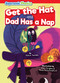 Get the Hat & Dad Has a Nap by Robin Twiddy, Alex Dingley & Maia Batumashvili, 9798888226612