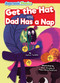 Get the Hat & Dad Has a Nap by Robin Twiddy, Alex Dingley & Maia Batumashvili, 9798888226612