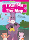 I Am Big & The Map by Rod Barkman, Gemma McMullen, Danielle Webster-Jones & Drue Rintoul, 9798888228265