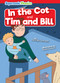 In the Cot & Tim and Bill by Georgie Tennant, Rosie Groom, 9798888226421