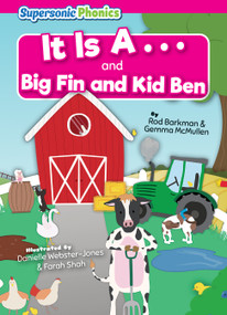 It Is A… & Big Fin and Kid Ben by Rod Barkman, Gemma McMullen, Danielle Webster-Jones & Farah Shah, 9798888226582