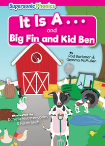 It Is A… & Big Fin and Kid Ben by Rod Barkman, Gemma McMullen, Danielle Webster-Jones & Farah Shah, 9798888226582