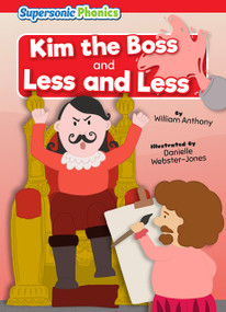 Kim the Boss & Less and Less by William Anthony, Danielle Webster-Jones, 9798888225394