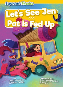 Let's See Jen & Pat Is Fed Up by Kirsty Holmes, Robin Twiddy, Amy Li, Julita Smiarowska, 9798888226650