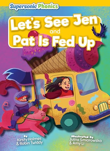 Let's See Jen & Pat Is Fed Up by Kirsty Holmes, Robin Twiddy, Amy Li, Julita Smiarowska, 9798888226650