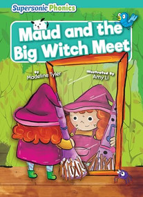 Maud and the Big Witch Meet by Madeline Tyler, Amy Li, 9798888225974
