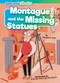 Montague and the Missing Statues by Madeline Tyler, Eidvilė Viktorija Buožytė, 9798888225196