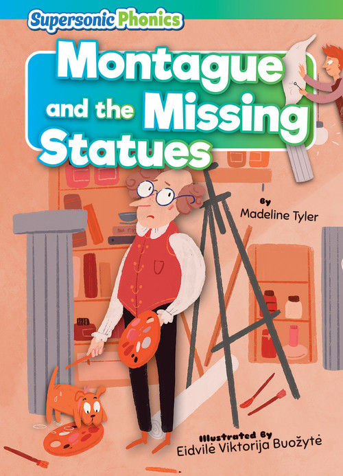 Montague and the Missing Statues by Madeline Tyler, Eidvilė Viktorija Buožytė, 9798888225196