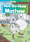 Not-So-New Mathew by Robin Twiddy, Rosie Groom, 9798888225219