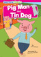 Pig Man & Tin Dog by John Wood, Jasmine Pointer, 9798888226346
