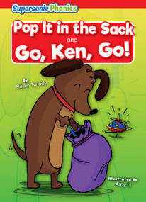 Pop It in the Sack & Go, Ken, Go! by Robin Twiddy, Amy Li, 9798888225417