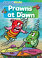 Prawns at Dawn by William Anthony, Kris Jones, 9798888225097