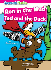 Ron in the Mud & Ted and the Duck by Rachel Seretny, Richard Bayley, 9798888226353