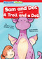 Sam and Dot & A Troll and a Doll by Madeline Tyler, Robin Twiddy, Marcus Gray, 9798888225776