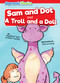 Sam and Dot & A Troll and a Doll by Madeline Tyler, Robin Twiddy, Marcus Gray, 9798888225776