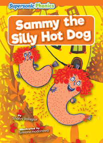 Sammy the Silly Hot Dog by Shalini Vallepur, Simona Hodonova, 9798888225905