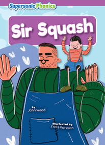 Sir Squash by John Wood, Emre Karacan, 9798888225332
