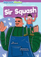 Sir Squash by John Wood, Emre Karacan, 9798888225332