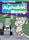The Alphabet Is Missing by Madeline Tyler, Richard Bayley, 9798888225172
