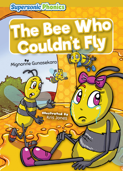 The Bee Who Couldn't Fly by Mignonne Gunasekara, Kris Jones, 9798888226124