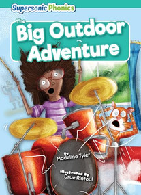 The Big Outdoor Adventure by Madeline Tyler, Drue Rintoul, 9798888225981