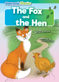 The Fox and the Hen by William Anthony, Silvia Nencini, 9798888225066