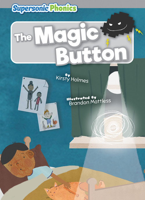 The Magic Button by Kirsty Holmes, Brandon Mattless, 9798888225677